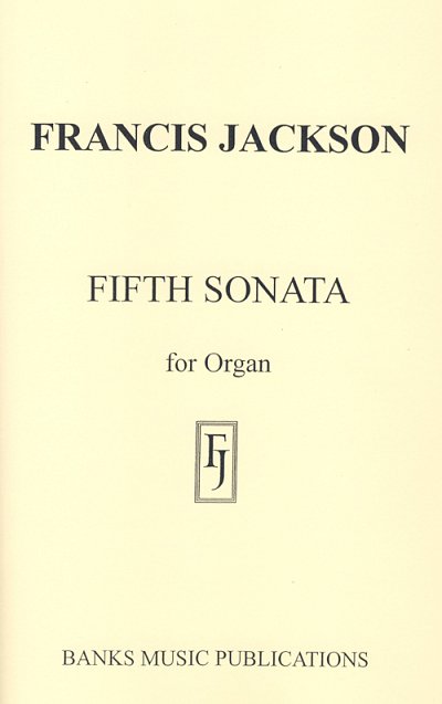 F. Jackson: Fifth Sonata, Org