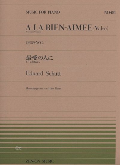 E. Schütt: A la bien-aimée (Valse) op. 59 no. 2 481, Klav