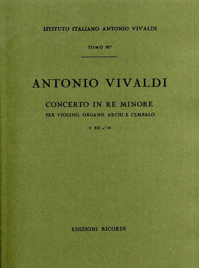 A. Vivaldi: Concerto re minore F.XII:19 , VlOrgStrBc (Part.)