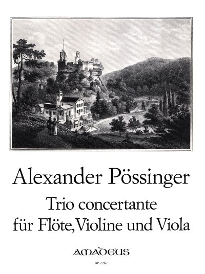 Poessinger Franz Alexander: Trio Concertante Op 7