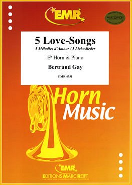 B. Gay: 5 Love-Songs, HrnKlav