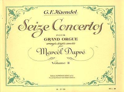 G.F. Händel: Seize Concertos 2, Org