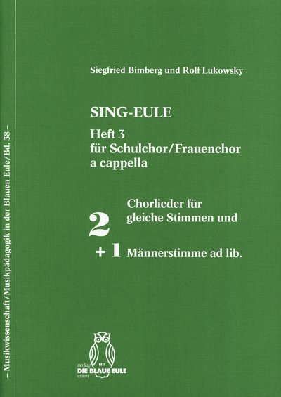 Bimberg Siegried + Lukowsky Rolf: Sing Eule 3
