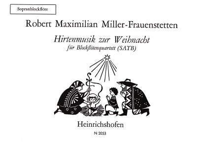 AQ: R.M. Miller-Frauenst: Hirtenmusik zur Weihnacht (B-Ware)