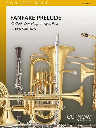 J. Curnow: Fanfare prelude: O God our Help in, Blaso (Part.)