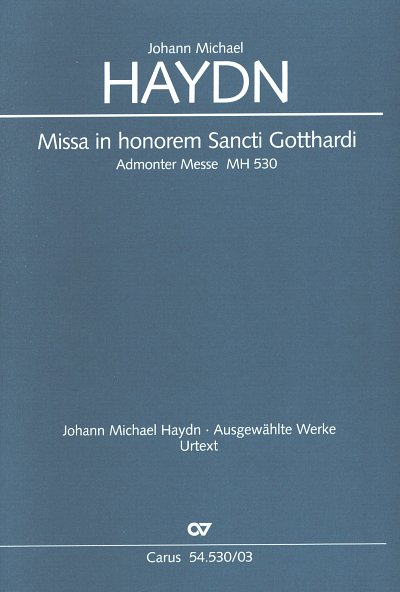 M. Haydn: Missa in honorem Sancti Gotthardi, GesGchOrc (KA)