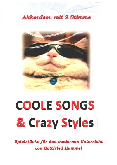 G. Hummel: Coole Songs & Crazy Styles, 1-2Akk