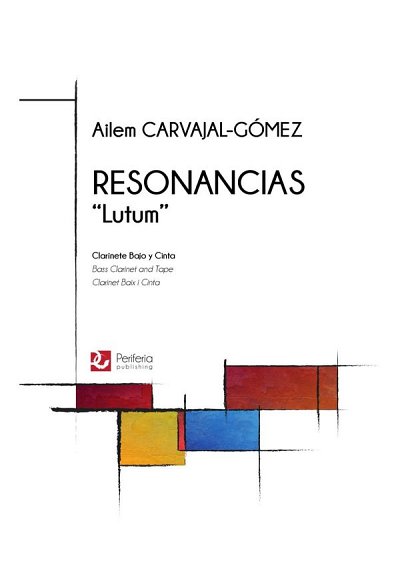 Resonancias Lutum for Bass Clarinet and Tape (Bu)