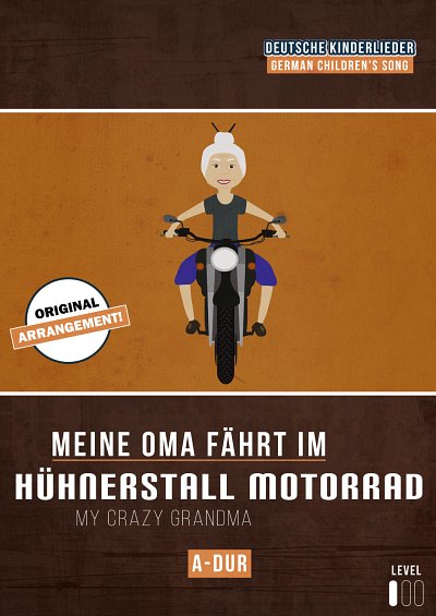 DL: traditional: Meine Oma fährt im Hühnerstall Motorrad, Kl