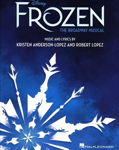 R. Lopez: Disney's Frozen - The Broadway Musical, Klav;Ges