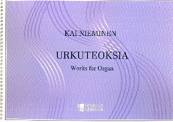 K. Nieminen: Works For Organ, Org