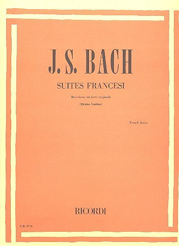J.S. Bach: 6 Suites Francesi Bwv 812 - 817 Per Pianofo, Klav
