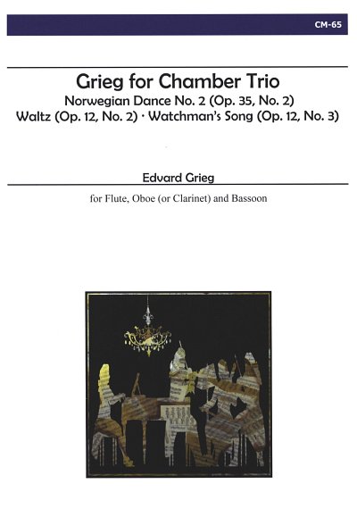 E. Grieg: Grieg for Chamber Trio, FlObFag (Pa+St)