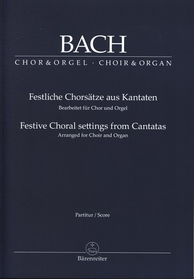 J.S. Bach: Festliche Chorsaetze aus Kantaten, GchOrg (Part.)