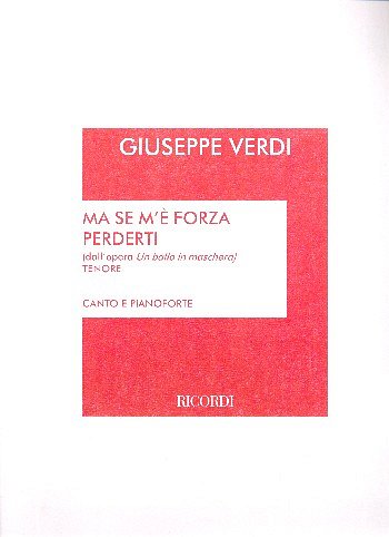 G. Verdi: Un Ballo In Maschera: Ma Se M'E Forza Per, GesKlav