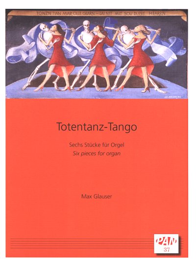 G. MAX: Totentanz-Tango, Orgel