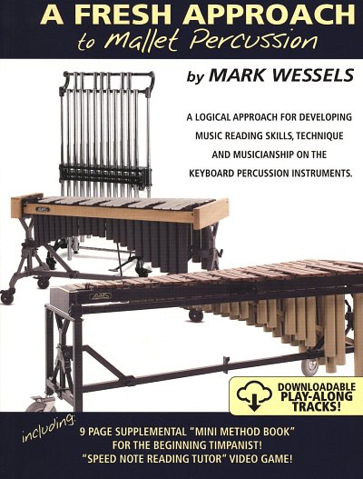M. WESSELS: A fresh approach to Mallet Percussion, Mal (+CD)