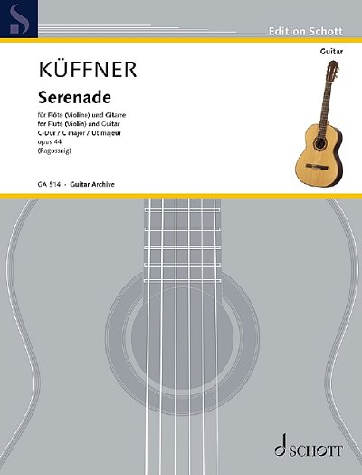 DL: J. Küffner: Serenade C-Dur, Fl/VlGit