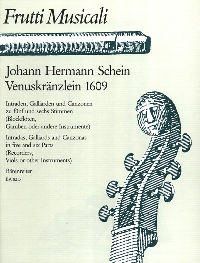 J.H. Schein: Venuskränzlein 1609 (Pa+St)