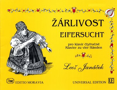 L. Janáček et al.: Zarlivost (Eifersucht)