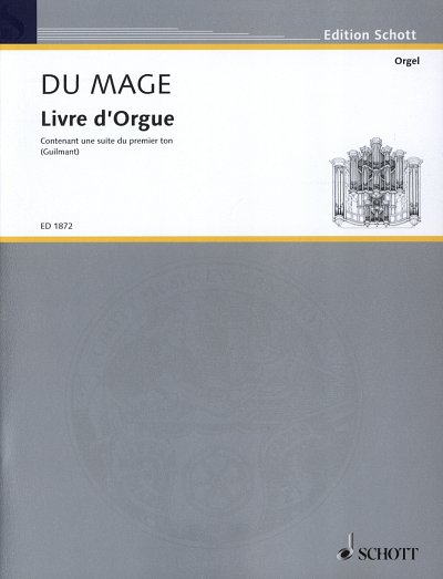 du Mage, Pierre: Livre d'Orgue
