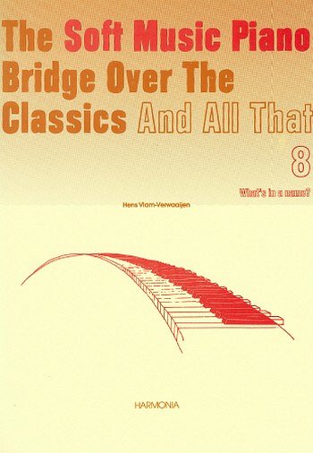 The soft music piano Bridge over the ... Vol. 8, Klav