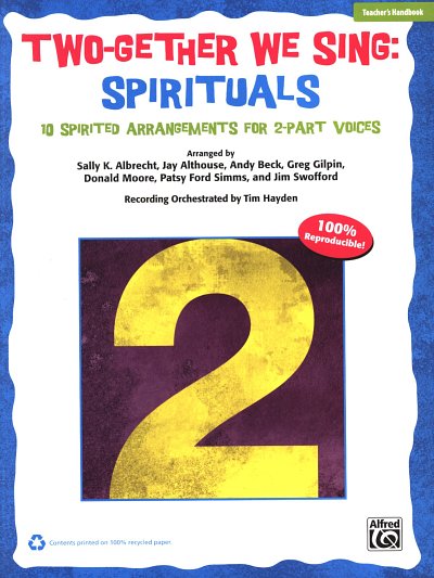 Two-Gether We Sing: Spirituals 10 Spirited Arrangements for