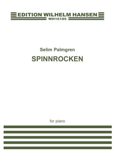 S. Palmgren: Spinnrocken, Klav