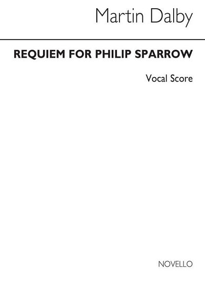 M. Dalby: Requiem For Philip Sparrow, Ges
