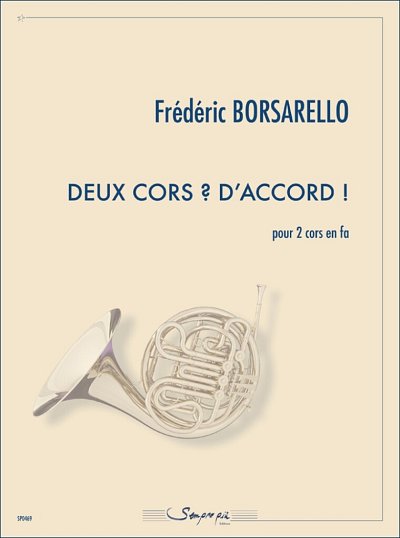 F. Borsarello: Deux cors - D'accord