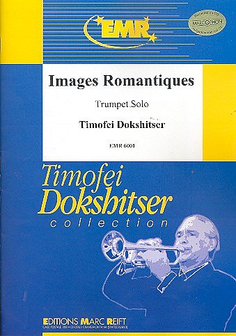 T.A. Dokschizer: Images Romantiques, Trp