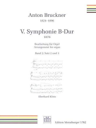 A. Bruckner: V. Sinfonie B-Dur - Satz 2 und 3, Org