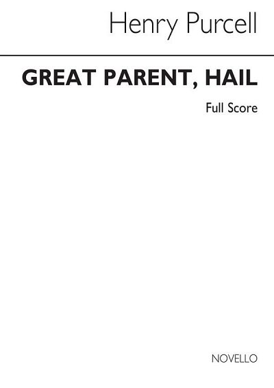 H. Purcell: Great Parent Hail In Full Score (Part.)