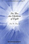 H.H. Hopson: We Are the Children of Light