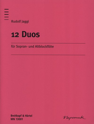 Jaggi, Rudolf: 12 Duos für Sopran- und Altflöte