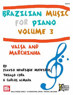 Brazilian Music For Piano, Volume 3, Klav