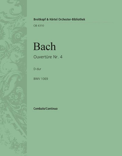 J.S. Bach: Ouvertuere (Orchestersuite) 4 D-Dur Bwv 1069