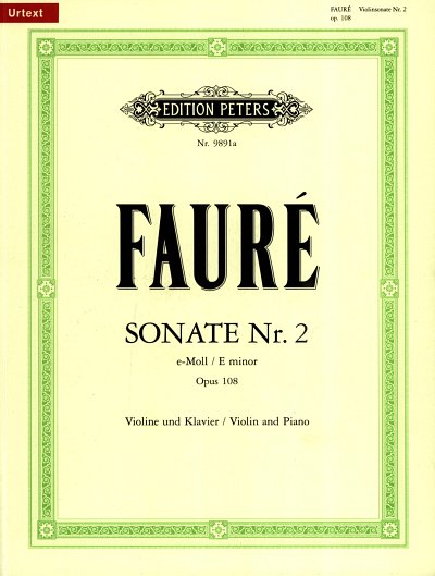 G. Fauré: Sonate 2 e-Moll op. 108, VlKlav (KlavpaSt)