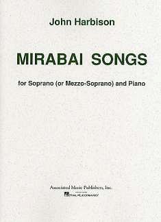 J. Harbison: Mirabai Songs (Bu)