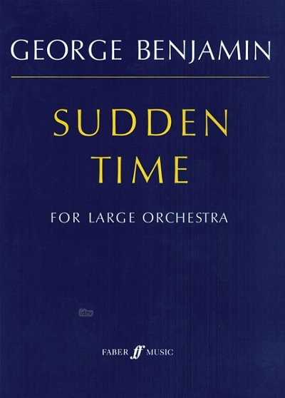 G. Benjamin: Sudden Time, Sinfo (Part.)