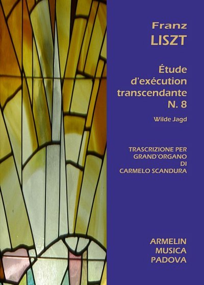 F. Liszt: Études D'Exécution Transcendante No. 8