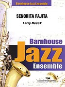 L. Neeck: Senorita Fajita, Jazzens (Pa+St)