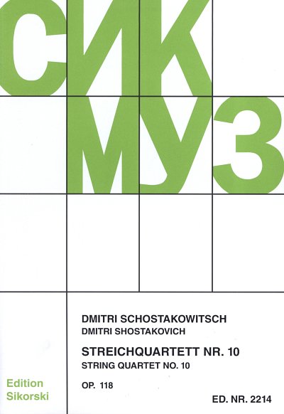 D. Schostakowitsch: Quartett 10 Op 118