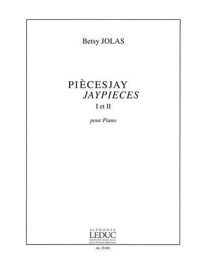 B. Jolas: PiècesJay Jaypieces I & II, Klav