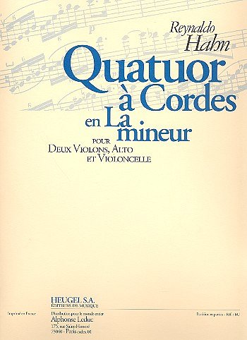 R. Hahn: Quatuor En La Mineur, 2VlVaVc (Pa+St)
