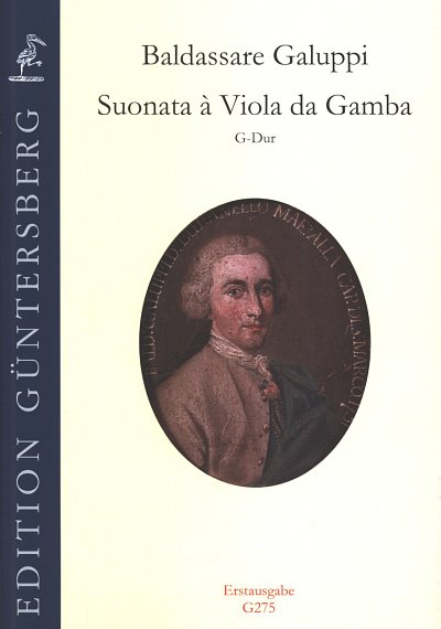 B. Galuppi: Suonata à Viola da Gamba G-Dur Viola da Gamba und Basso continuo (etwa 1740)