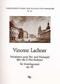 V. Lachner: Variationen Samt Vor + Nachspiel Ueber Die C-Dur Tonleiter Op 42
