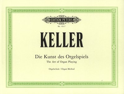 H. Keller: Die Kunst des Orgelspiels, Org
