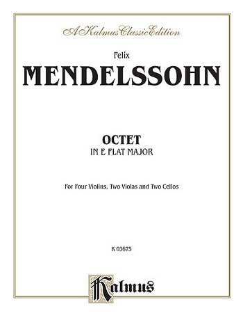 F. Mendelssohn Barth: String Octet in E-Flat Major, Op. 20