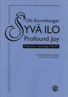 O. Kortekangas: Profound Joy, GesHKlav